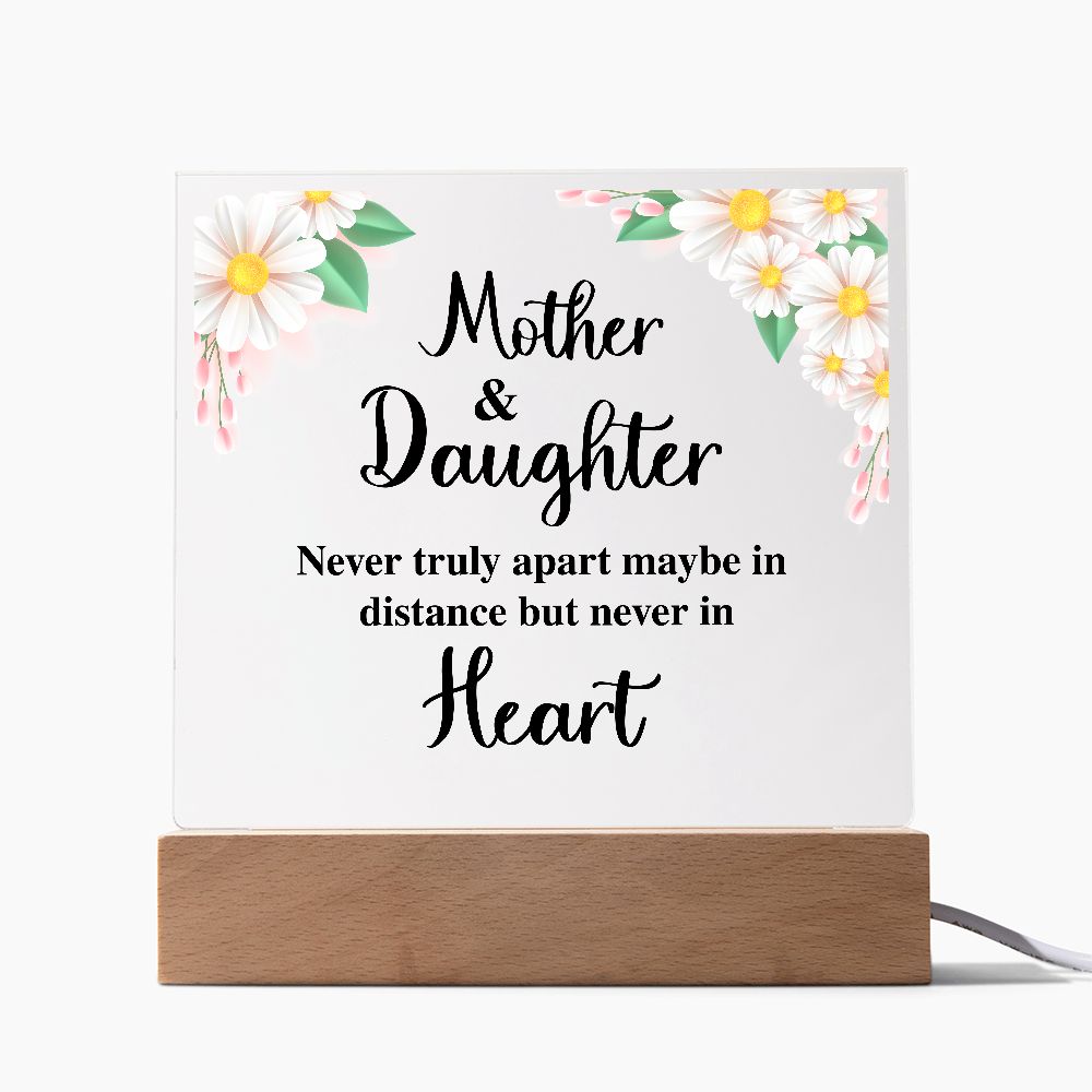 Mother And Daughter Never Truly Apart Maybe Square Acrylic Plaque!