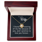 To my wife I LOVE YOU FOREVER Love Knot Necklase