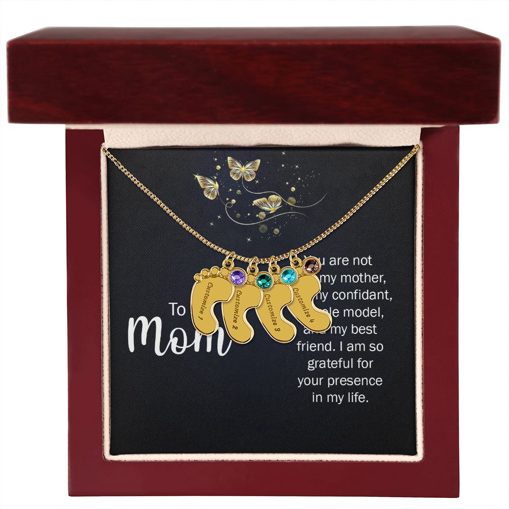 To my mom You are not just my mother, but my confident Custom Baby Feet Necklace with Birthstone.
