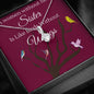 CUSTOMIZABLE Necklace GIFT, Crafted For Your Sister With LOVE And WISDOM