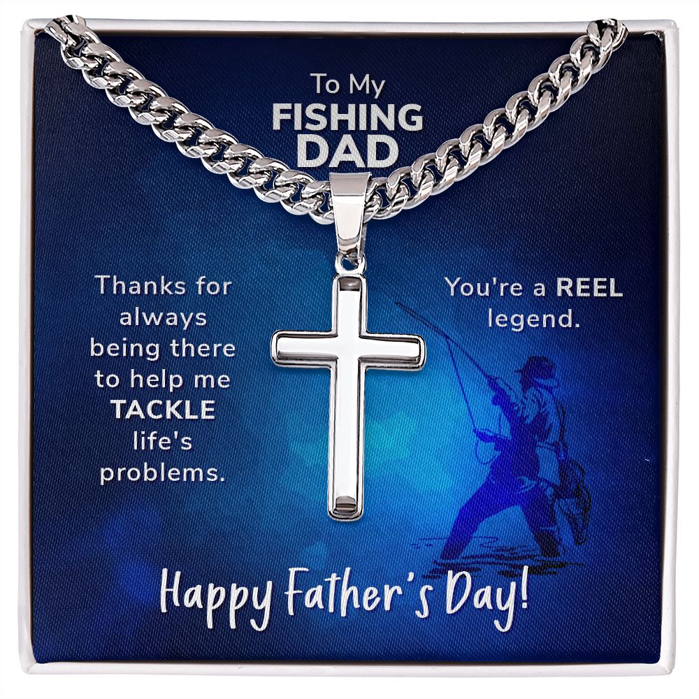 To My Fishing Dad Cuban Chain with Artisan Cross Necklace.