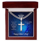To My Fishing Dad Cuban Chain with Artisan Cross Necklace.