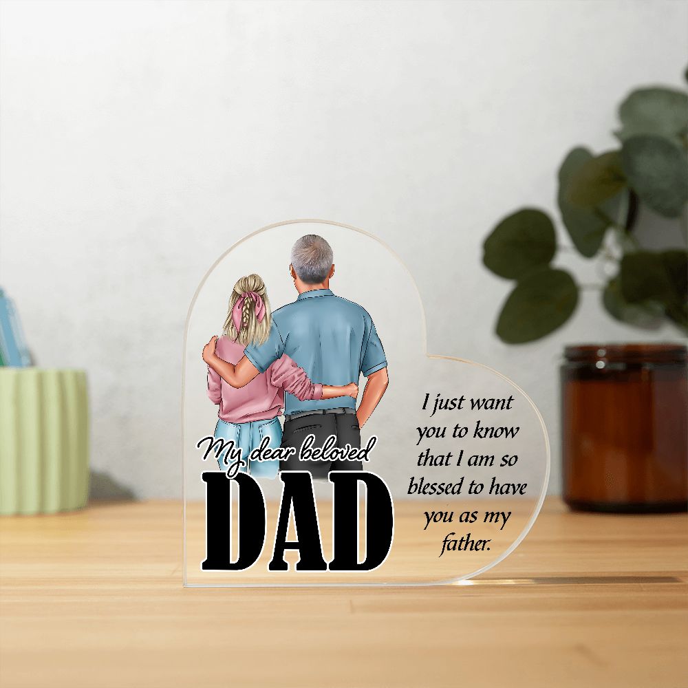 My Dear beloved Dad Printed Heart Shaped Acrylic Plaque
