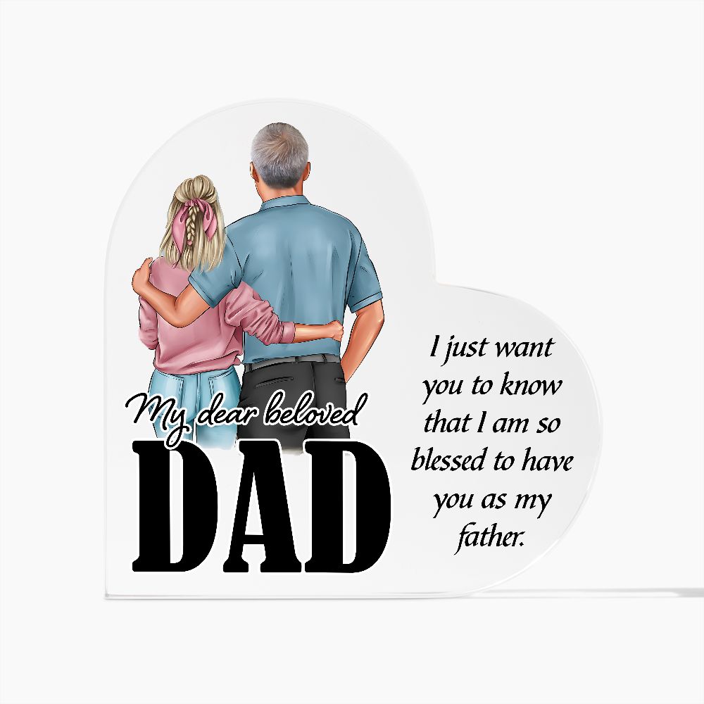 My Dear beloved Dad Printed Heart Shaped Acrylic Plaque