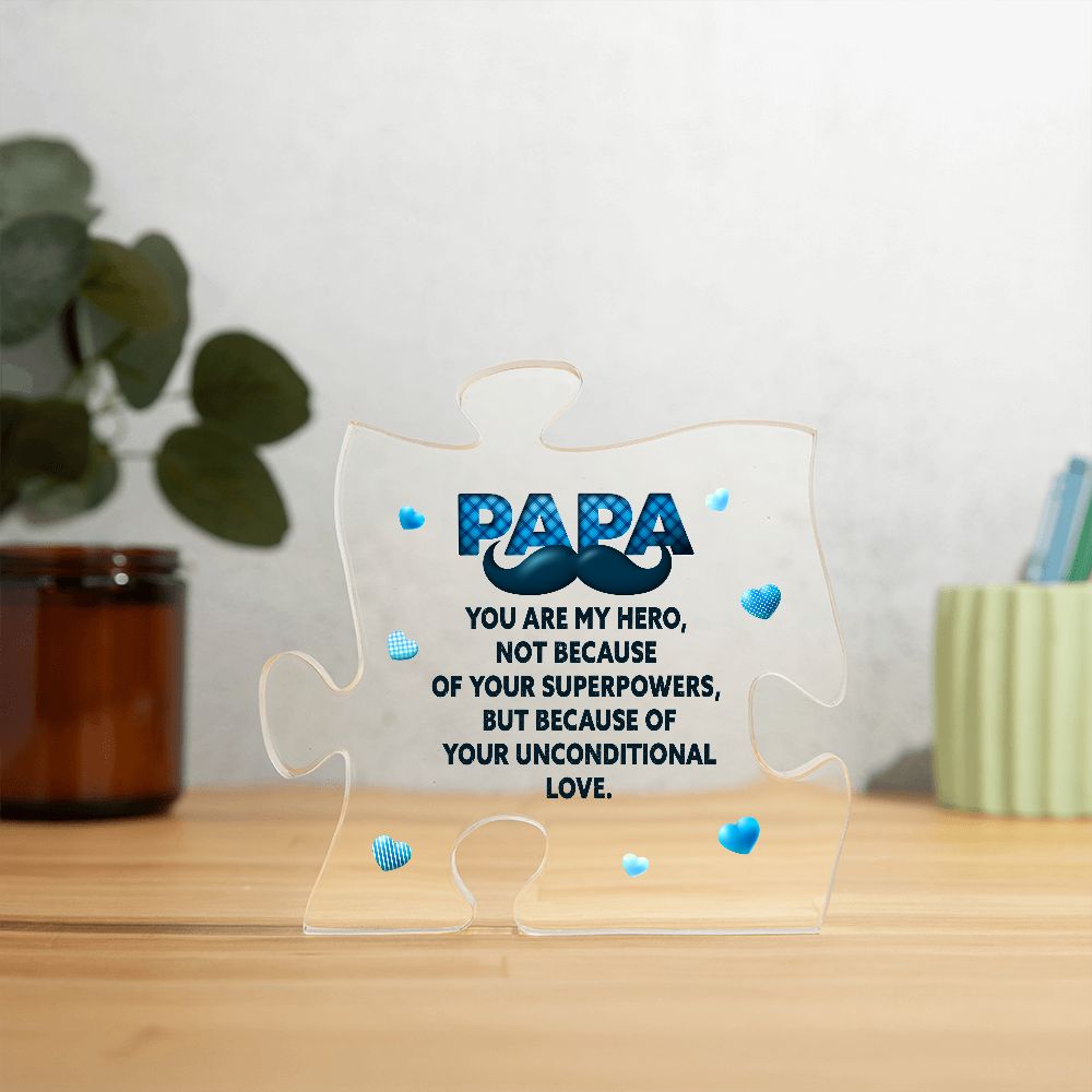 Papa You Are My Hero Printed Acrylic Puzzle Plaque