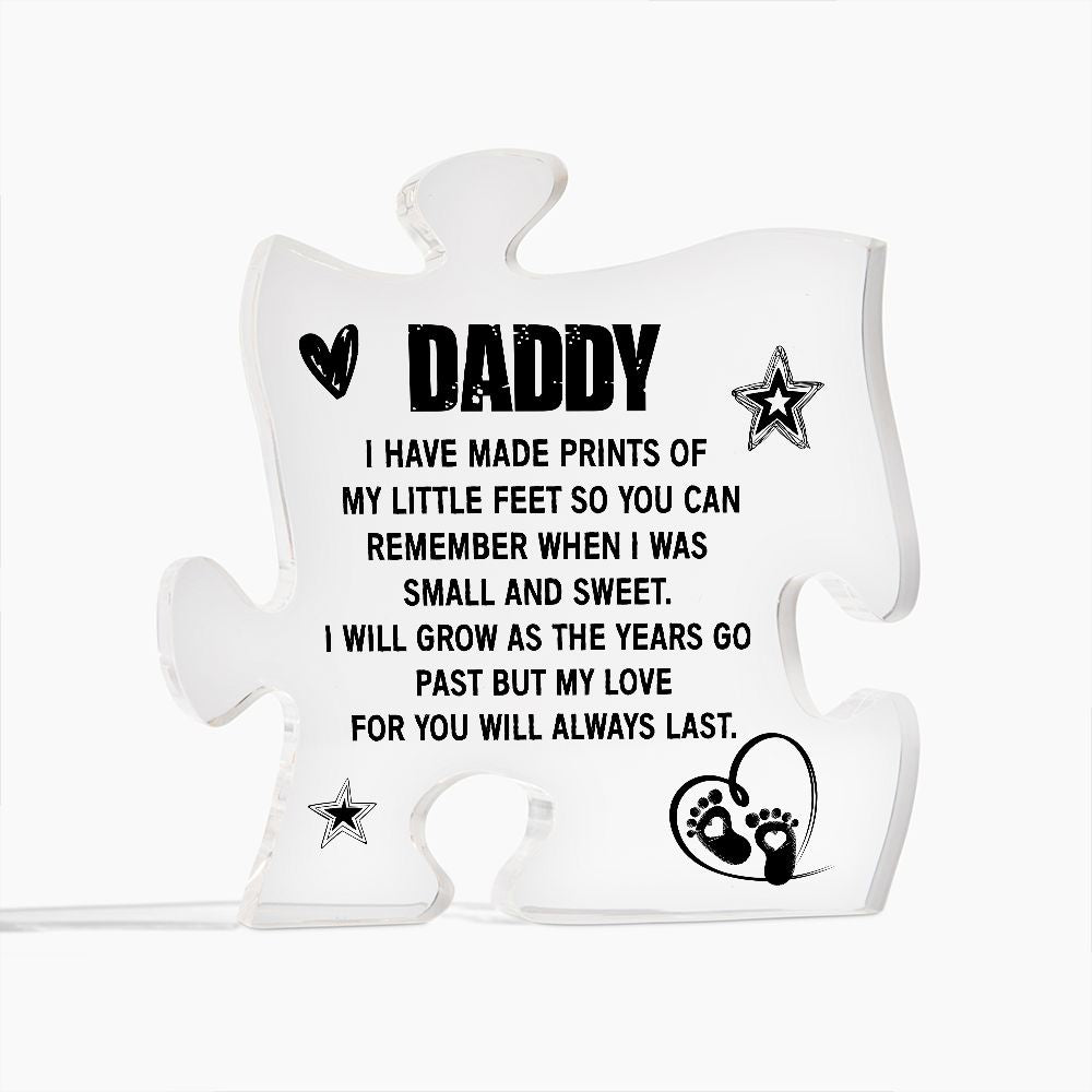 daddy I have Made prints Of My Little Feet Printed Acrylic Puzzle Plaque