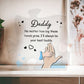 Daddy No matter how big these hands grow  Printed Acrylic Puzzle Plaque