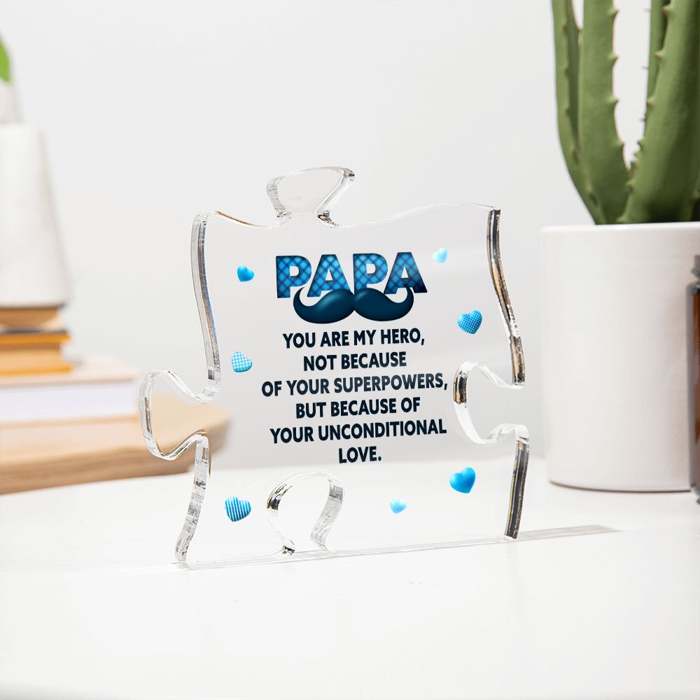 Papa You Are My Hero Printed Acrylic Puzzle Plaque