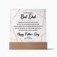 Acrylic Plaque, Fathers Day Gift, Loving Message, Best Gifts For Dad, Fathers Day, LED Gift, Fathers Day Plaque, To the Worlds Best Dad