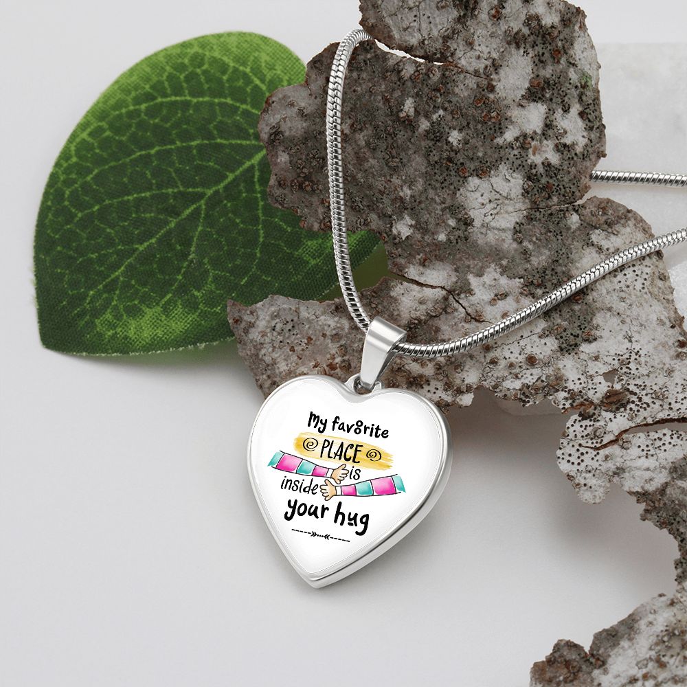 My favourite place is inside your hug customized Heart Necklase.