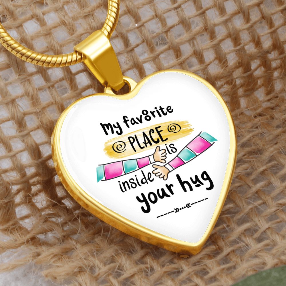 My favourite place is inside your hug customized Heart Necklase.