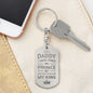 Daddy I May Find My Prince - Engraved Dog Tag Keychain.