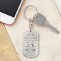 To My Dad Attractive Engraved Dog Tag Keychain.
