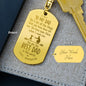 To My Dad Attractive Engraved Dog Tag Keychain.