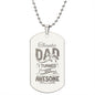 Thanks Dad I turned out awesome - Engraved Dog Tag Necklace!