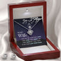 To My Wife I may Not Be Your First Love -Love Knot Necklase.