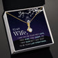 To My Wife Alluring Beauty Necklace .