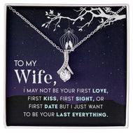 To My Wife Alluring Beauty Necklace .