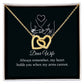Dear wife,always remember Interlocking Heart Necklase  / valentines day gift /anniversary gift / Birthday gift .