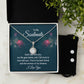 To my soulmate Each Day With You Eternal Hope Necklase With Earrings .