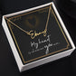 My heart is wherever YOU are Signature Style Name Necklace!