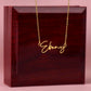 To my daughter - You are capable of achieving anything Signature Style Name Necklace!