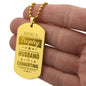 Being A Trophy Husband Engraved Dog Tag Necklace!