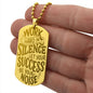 Work Hard In Silence unique and eye catching Engraved Dog Tag Necklace!