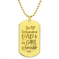 The Between a Dad - Engraved Dog Tag Necklace!