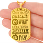 Be Fearless In The PurSuit  unique and eye catching Engraved Dog Tag Necklace!