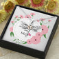 CUSTOMIZABLE Pendant GIFT, Crafted For Your Mother With LOVE.